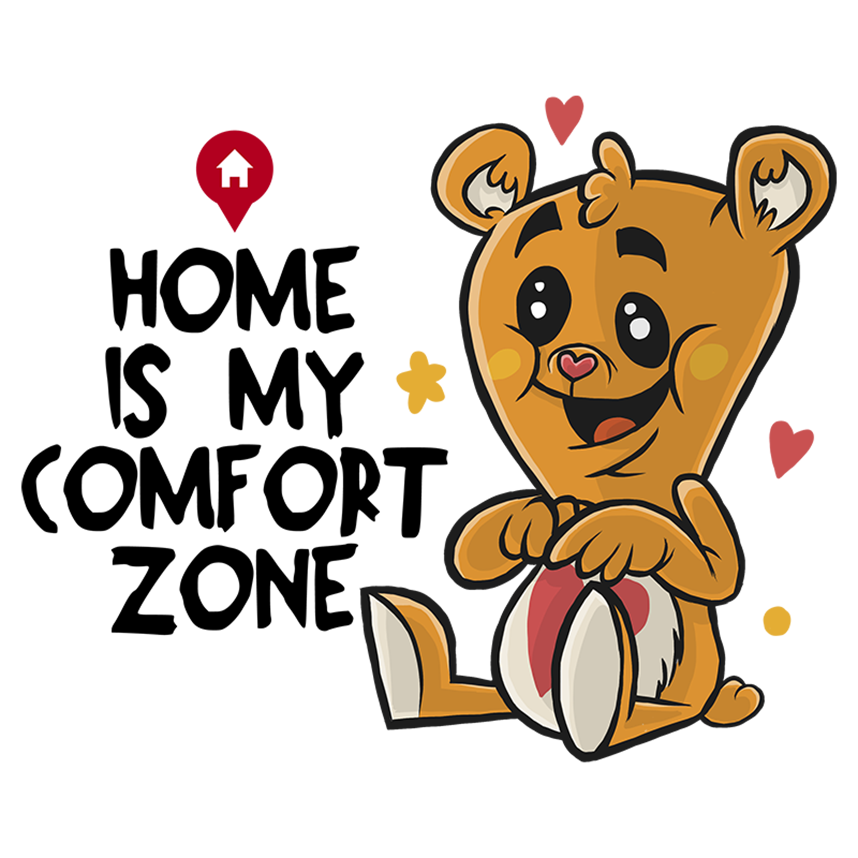 Home is my comfort zone